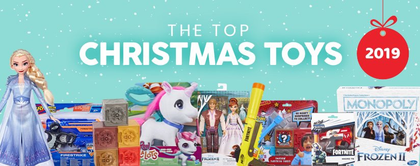 The Top Christmas Toys of 2019